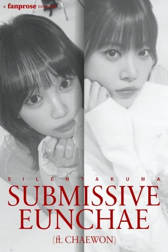 Cover for Submissive Eunchae ft. Chaewon